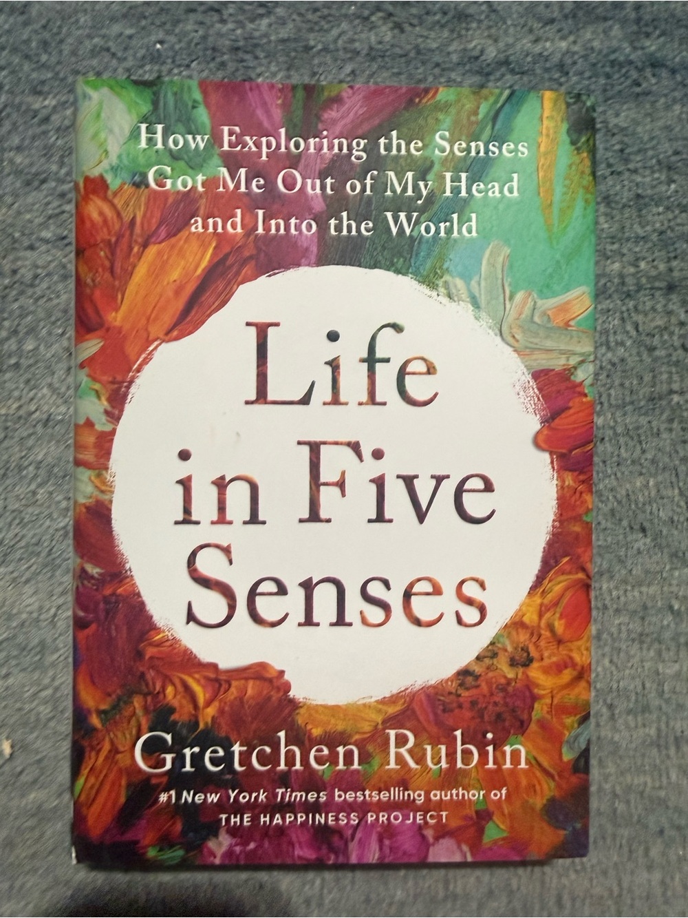 SIGNED hardcopy Life in Five Senses by Gretchen Rubin book happiness HB